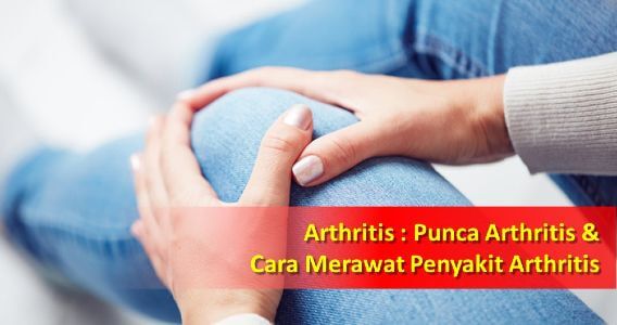 punca arthritis cara merawat penyakit arthritis